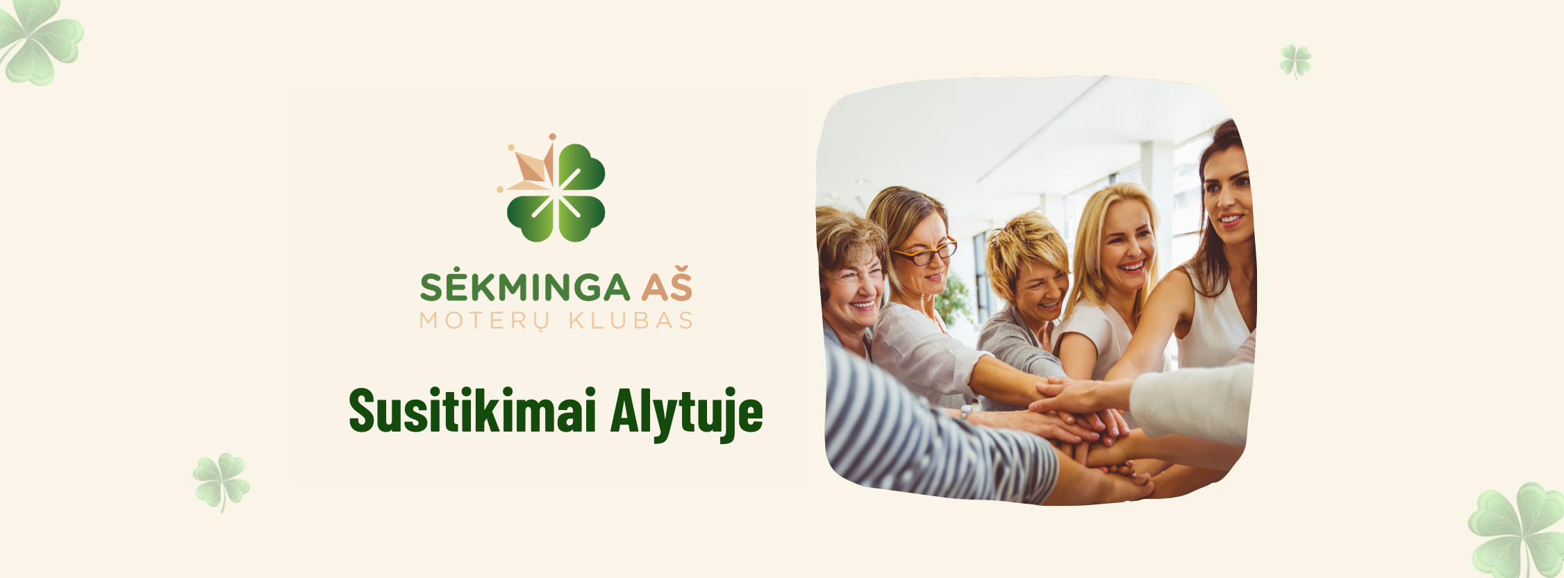 Sėkminga aš moterų klubo susitikimai Alytuje