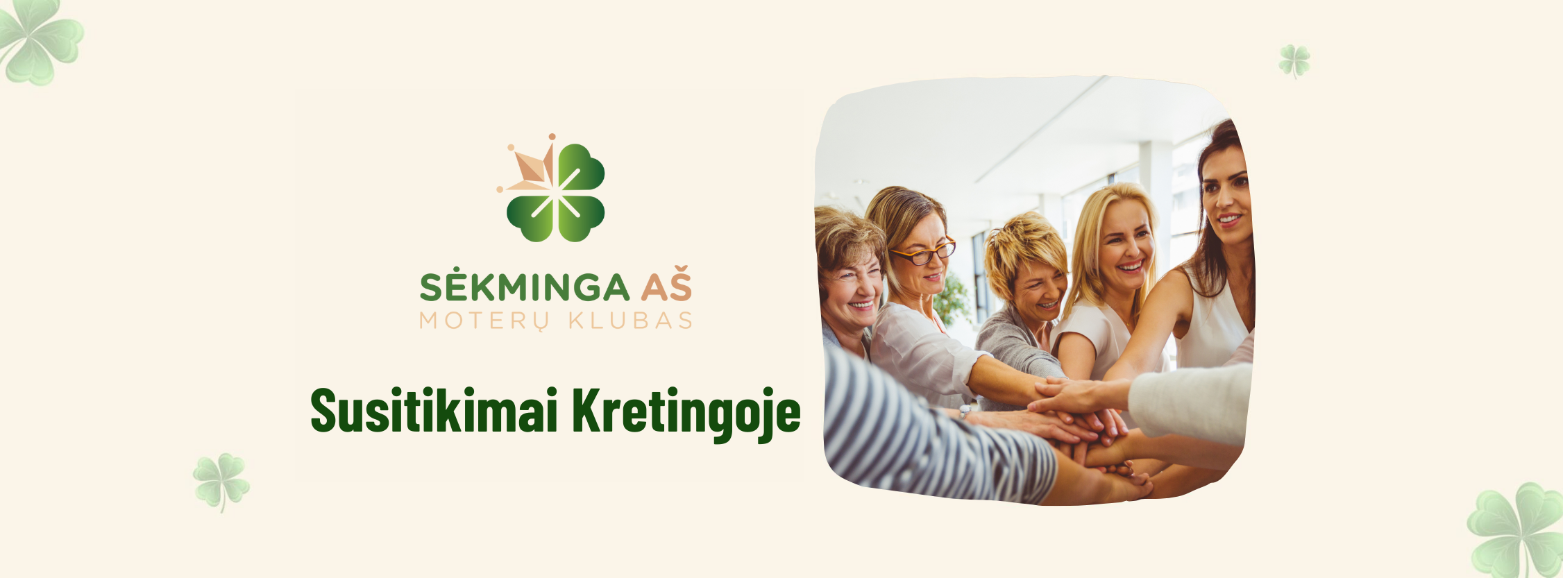 Sėkminga aš moterų klubo susitikimai Kretingoje