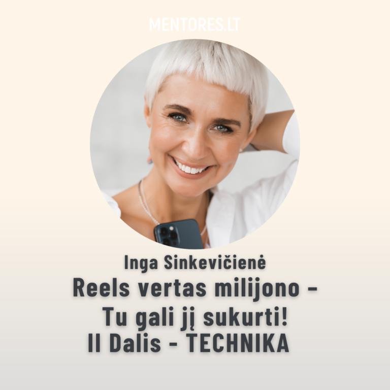 Reels vertas milijono – Tu gali jį sukurti II Dalis – TECHNIKA