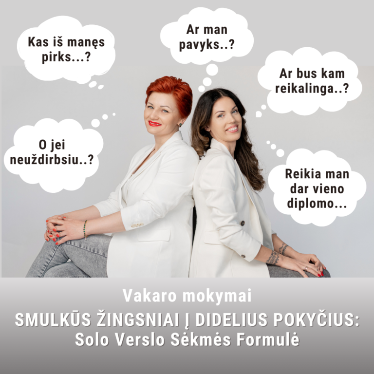 Smulkūs žingsniai į didelius pokyčius: Solo Verslo Sėkmės Formulė